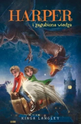 Harper i zagubiona wiedza - Kinga Langley