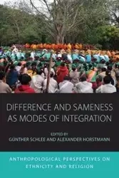 Difference and Sameness as Modes of Integration - Schlee Günther
