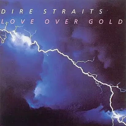 Love Over Gold - Dire Straits