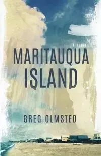 Maritauqua Island - Greg Olmsted