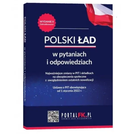 Polski Ład w pytaniach i odpowiedziach Wyd 2 - DR ANTONI KOLEK, OSKAR SOBOLEWSKI