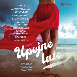 audiobook Upojne lato. Antologia wakacyjnych opowieści - Praca Zbiorowa