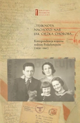 eBook ... Tęsknota nachodzi nas jak ciężka choroba ... Korespondencja wojenna rodziny Finkelsztejnów. 1939-1941 - Ewa Koźmińska-Frejlak epub mobi