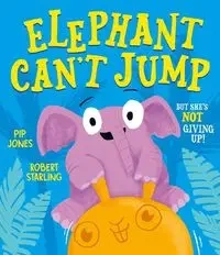 Elephant Can't Jump - Jones Pip