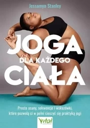 Joga dla każdego ciała - Stanley Jessamyn