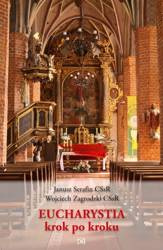 Eucharystia krok po kroku w.2 - Janusz Serafin CSsR, Wojciech Zagrodzki CSsR