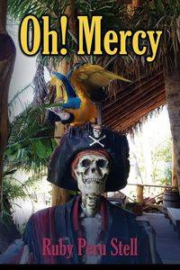 Oh! Mercy - Ruby Stell Peru