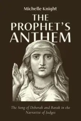 The Prophet's Anthem - Michelle Knight