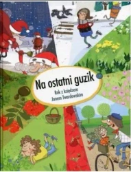 Na ostatni guzik. Rok z księdzem Janem Twardowskim - ks. Jan Twardowski