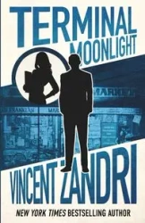 Terminal Moonlight - Vincent Zandri