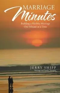 Marriage Minutes - Jerry Shipp