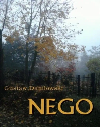 eBook Nego smutna historia o zniszczeniu dziecka przez szkołę - Gustaw Daniłowski epub mobi
