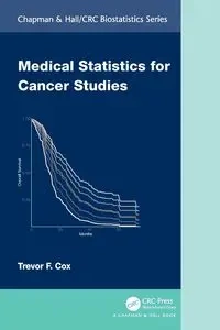 Medical Statistics for Cancer Studies - Trevor F. Cox