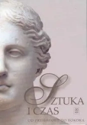 Sztuka i czas Od prehistorii do rokoka miękka WSIP - Barbara Osińska