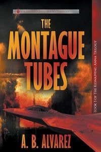 The Montague Tubes - Alvarez A. B.