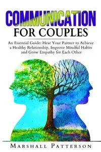Communication for Couples - Marshall Patterson