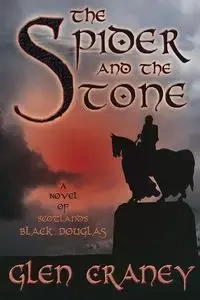 The Spider and the Stone - Glen Craney