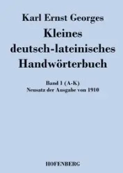 Kleines deutsch-lateinisches Handwörterbuch - Karl Georges Ernst