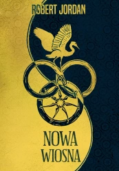 Nowa wiosna. Koło czasu - Robert Jordan