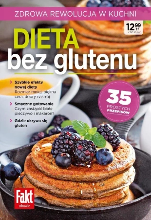 Dieta bez glutenu. Zdrowa rewolucja w kuchni - praca zbiorowa