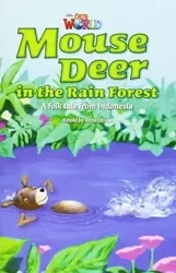 OUR WORLD BRE A2 Mouse Deer in the Rain Forest Reader - Anna Olivia