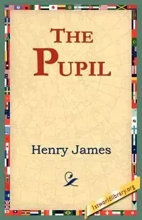 The Pupil - James Henry Jr.