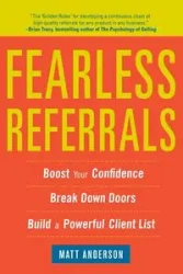 Fearless Referrals - Anderson Matt