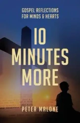 10 Minutes More - Peter Malone