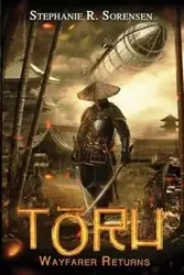 Toru - Stephanie R. Sorensen