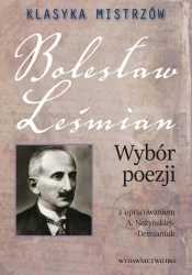 Klasyka mistrzów. Bolesław Leśmian. Wybór poezj - Bolesław Leśmian