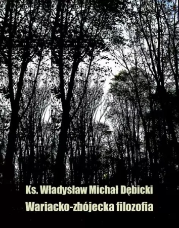 eBook Wariacko-zbójecka filozofia - Władysław Michał Dębicki mobi epub