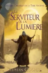 Le Serviteur de la Lumière - Stephan Cooper