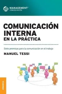 Comunicación interna en la práctica - Manuel Tessi