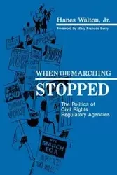 When the Marching Stopped - Walton Jr. Hanes
