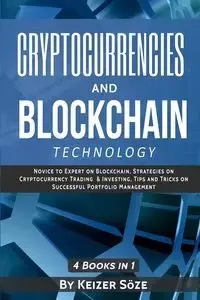Cryptocurrencies and Blockchain Technology - Söze Keizer