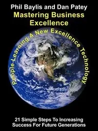 Mastering Business Excellence - Phil Baylis