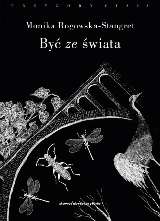 Być ze świata - Ewa Kraskowska