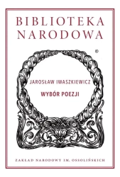 Wybór poezji Tw w.2021 - Jarosław Iwaszkiewicz
