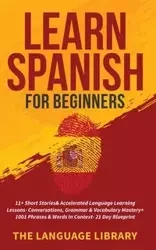 Learn Spanish For Beginners - The Language Library
