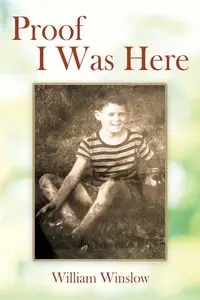 Proof I Was Here - William Winslow