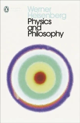 Physics and Philosophy wer. angielska - Werner Heisenberg
