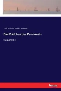 Die Mädchen des Pensionats - Eckstein Ernst