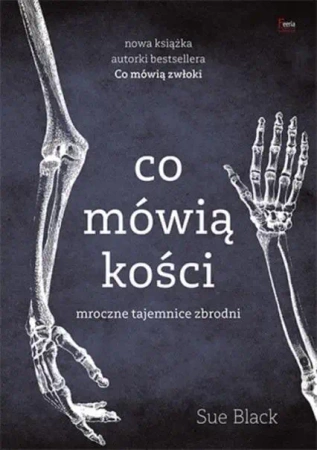 Co mówią kości w.2022 - Sue Black