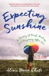 Expecting Sunshine - Alexis Marie Chute