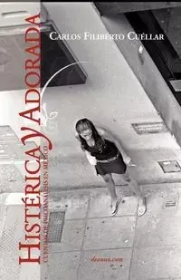 Histrica y Adorada - Carlos Filiberto Cullar