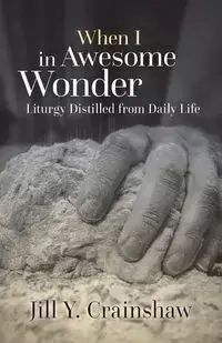 When I in Awesome Wonder - Jill Crainshaw Y