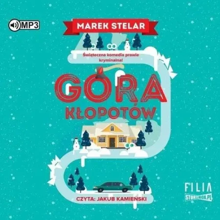Góra kłopotów audiobook - Marek Stelar