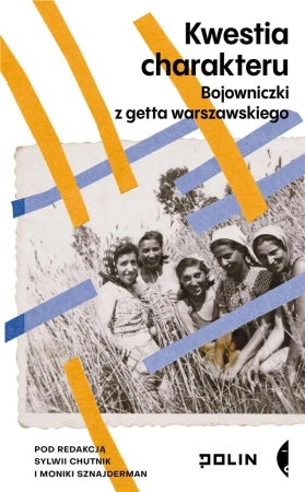 Kwestia charakteru - Sylwia Chutnik, Monika Sznajderman