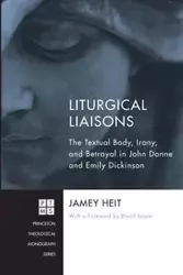 Liturgical Liaisons - Jamey Heit
