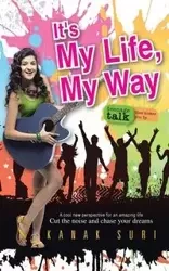 It's My Life My Way - Kanak Suri